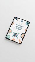 Senior Dog Wellness Recipes Digital Guide
